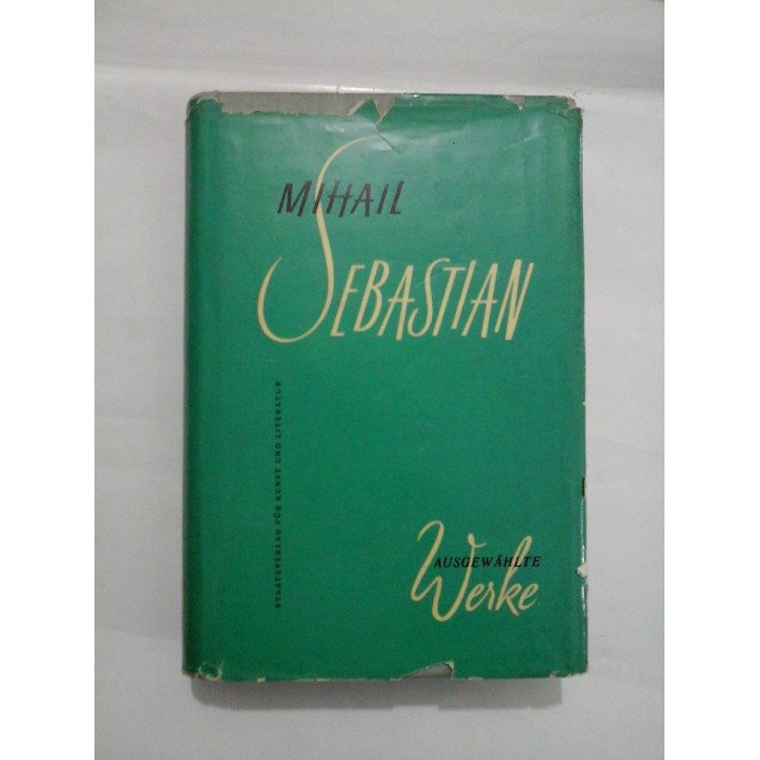 MIHAIL SEBASTIAN - AUSGEWAHLTE WERKE - 1960